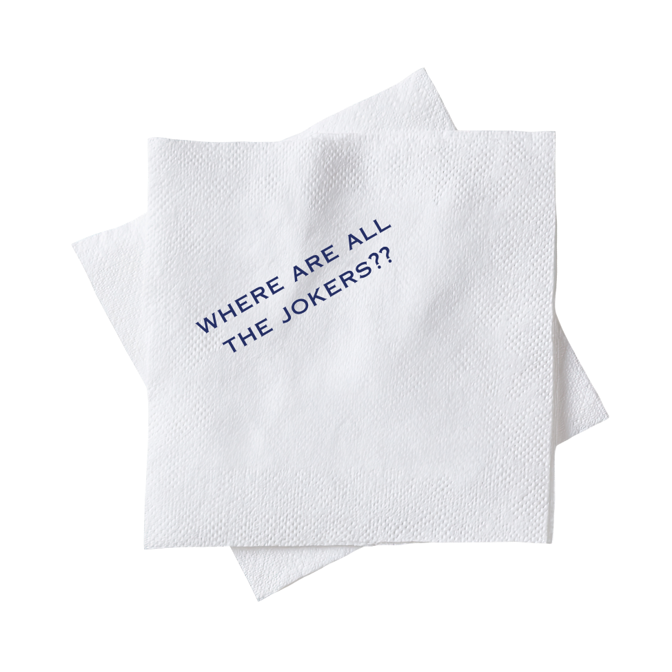 Cocktail Napkins - Where are all the jokers?